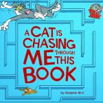 Book cover: A Cat Is Chasing Me Through This Book