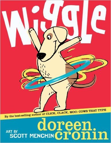 Book cover: Wiggle by Doreen Cronin
